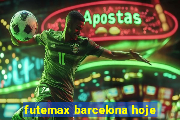 futemax barcelona hoje